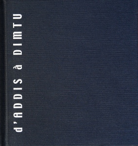 D'addis &agrave; Dimtu r&eacute;alis&eacute; en et sur l&rsquo;Ethiopie en 1998, pour l&rsquo;organisation humanitaire Pestalozzi Children&rsquo;s Foundation (P.L.F.). 120 pages, Texte de Christian Caujolle, Didier Schmutz. Editeur : Th&eacute;&acirc;tre de la photographie (2001).